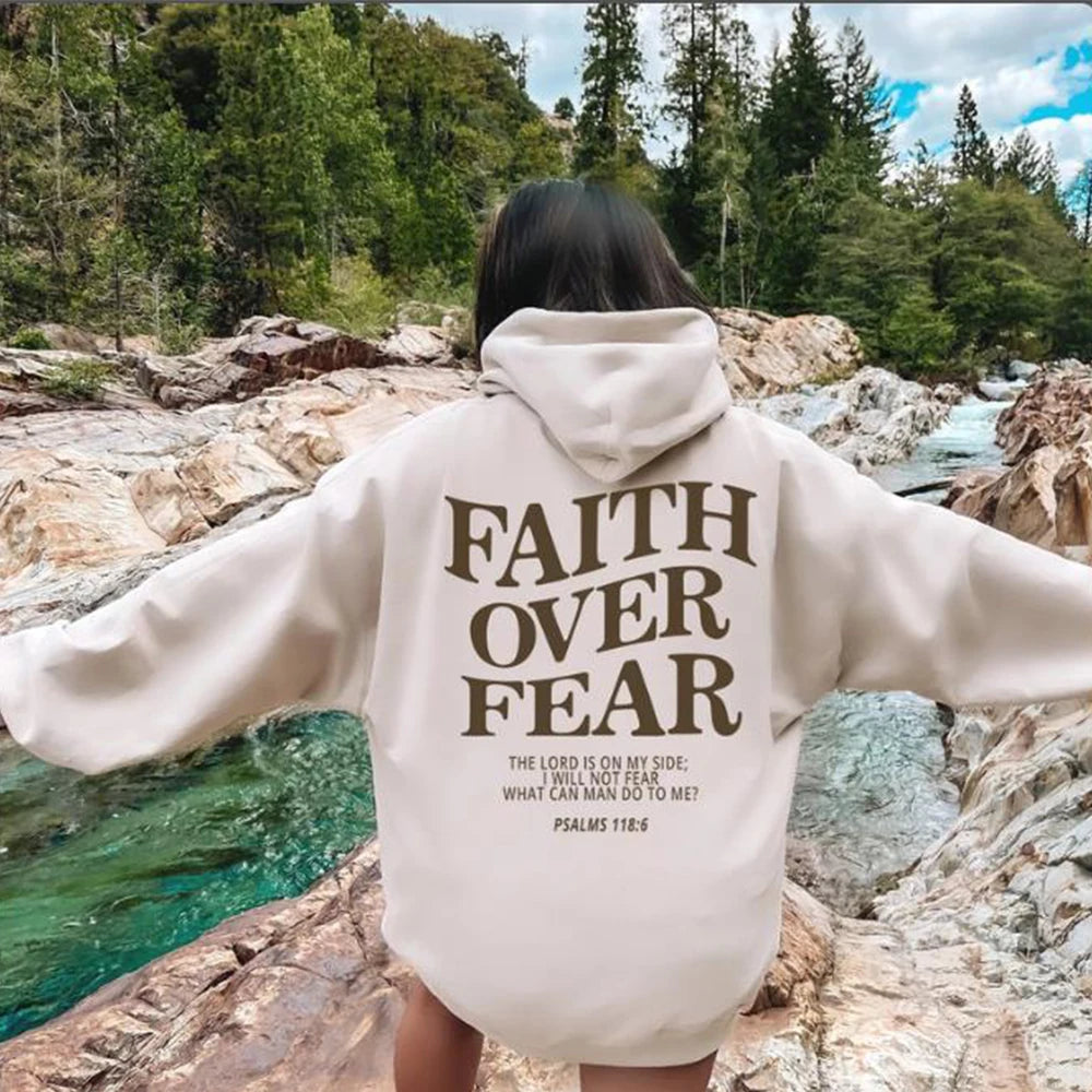 Faith Over Fear  Psalm 118:6 Christian Hoodie