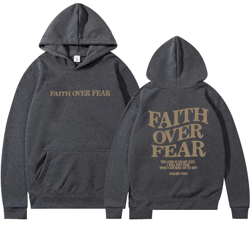 Faith Over Fear  Psalm 118:6 Christian Hoodie