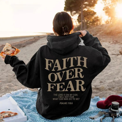 Faith Over Fear  Psalm 118:6 Christian Hoodie